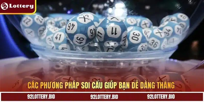 Các phương pháp soi cầu giúp bạn dễ dàng thắng