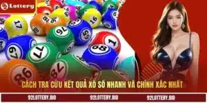 cach tra cuu ket qua xo so nhanh va chinh xac nhat