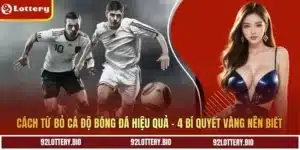 cach tu bo ca do bong da hieu qua 4 bi quyet vang nen biet