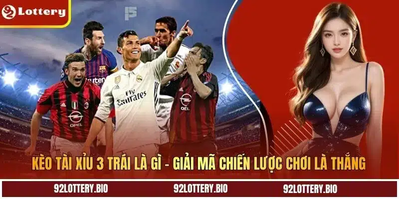 keo tai xiu 3 trai la gi giai ma chien luoc choi la thang 1