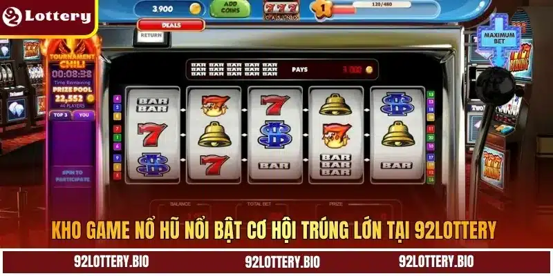 Kho game nổ hũ nổi bật cơ hội trúng lớn tại 92lottery