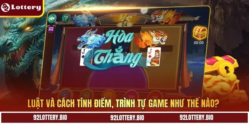Luật và cách tính điểm, trình tự game như thế nào?