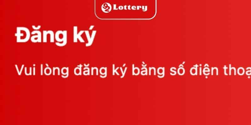 Thao tác đăng ký 92LOTTERY chính xác nhất cho người mới